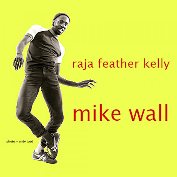 Michael Wall - RAJA