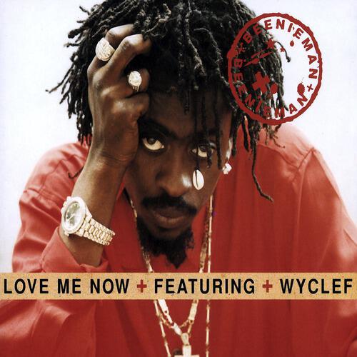 Beenie Man - Love Me Now (featuring Wyclef Jean)(Instrumental) (Instrumental)