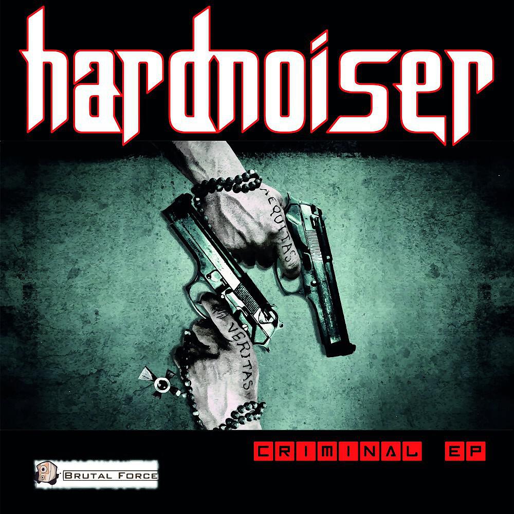 Hardnoiser - Damned Tu Con-Shit-A