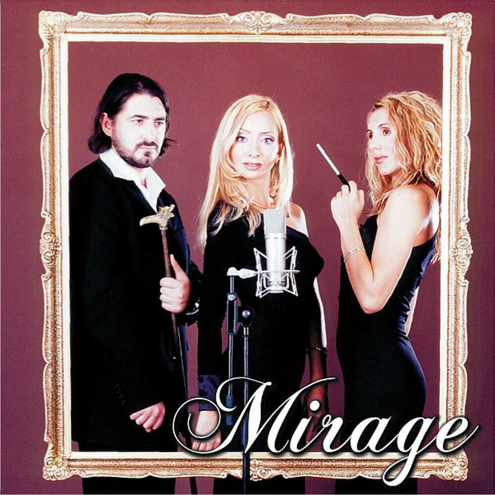 Mirage - Poate nu crezi