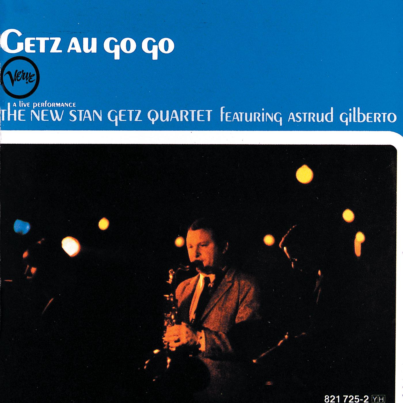 The New Stan Getz Quartet - Corcovado (Quiet Nights Of Quiet Stars) (Live At Café Au Go-Go/1964)