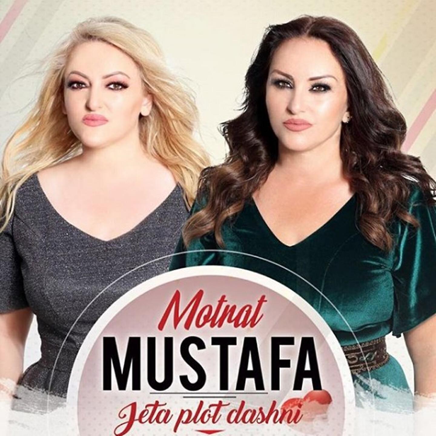 Motrat Mustafa - Jeta Plot Dashni