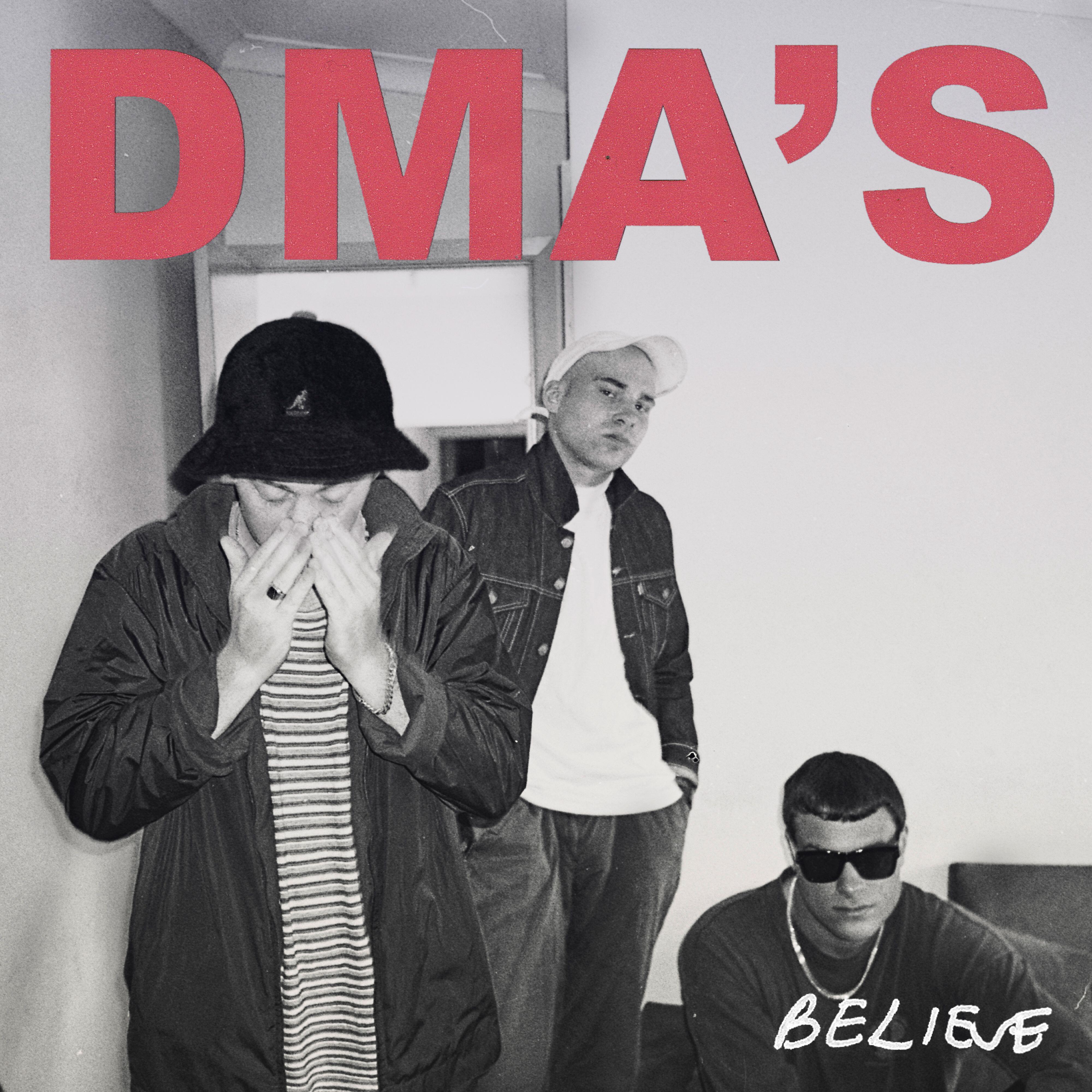 DMA'S - Believe (Triple J Like A Version)