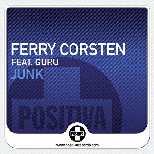 Ferry Corsten - Junk (D. Ramirez)