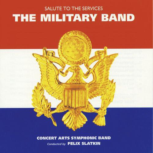 Felix Slatkin - Sousa: The Stars & Stripes Forever (1998 Digital Remaster)