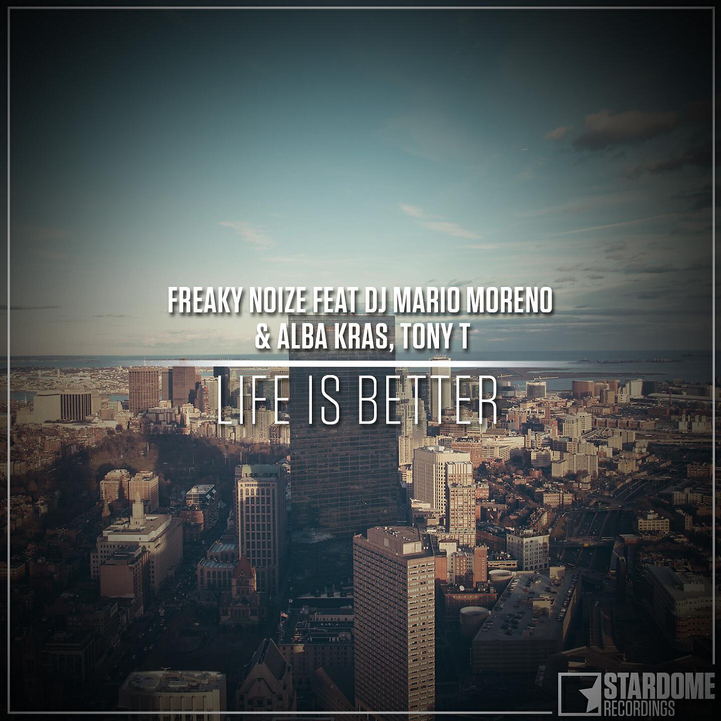 Freaky Noize - Life is better (Radio Edit)