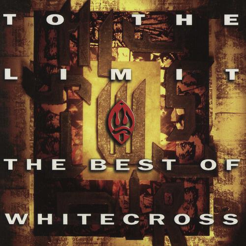 Whitecross - No Second Chances (Very Best Of Whitecross Ablum Version)