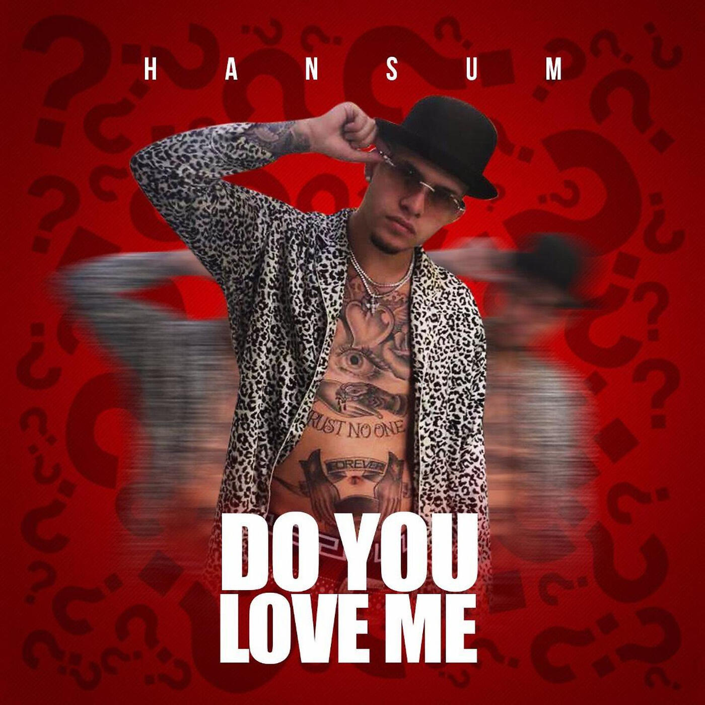 Hansum - Do You Love Me