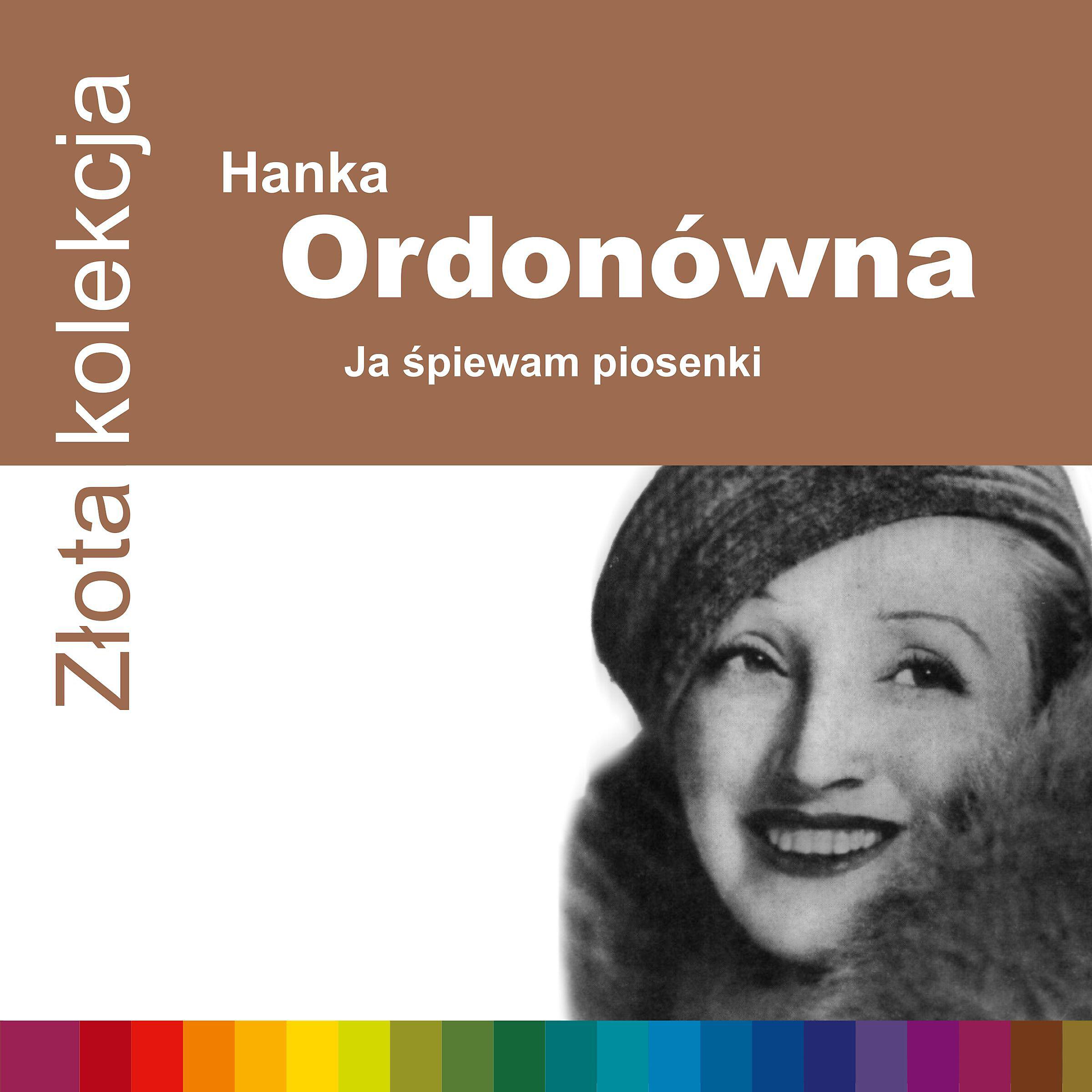 Hanka Ordonowna - Zapomniana Piosenka