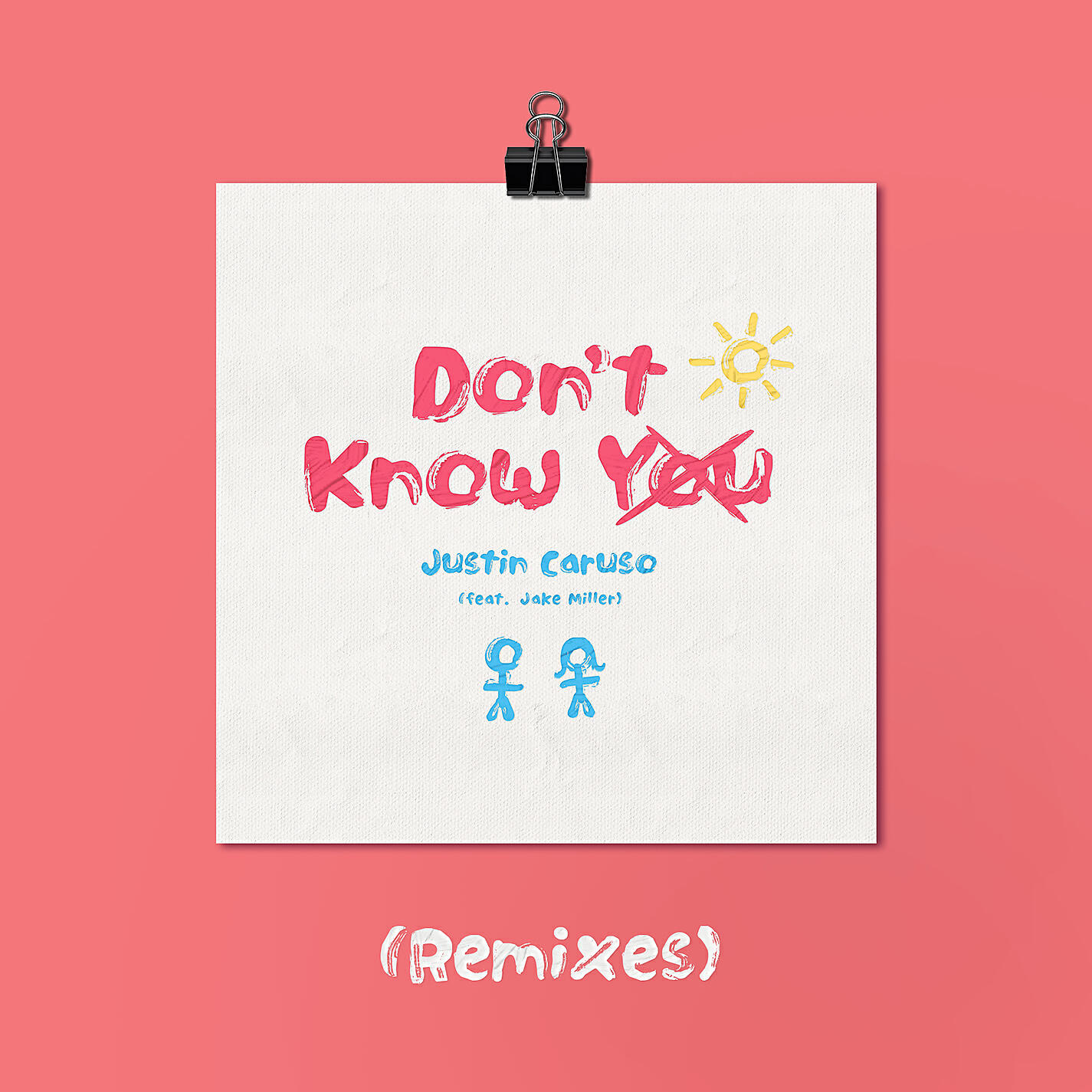Justin Caruso - Don't Know You (feat. Jake Miller) [Flyes Remix]