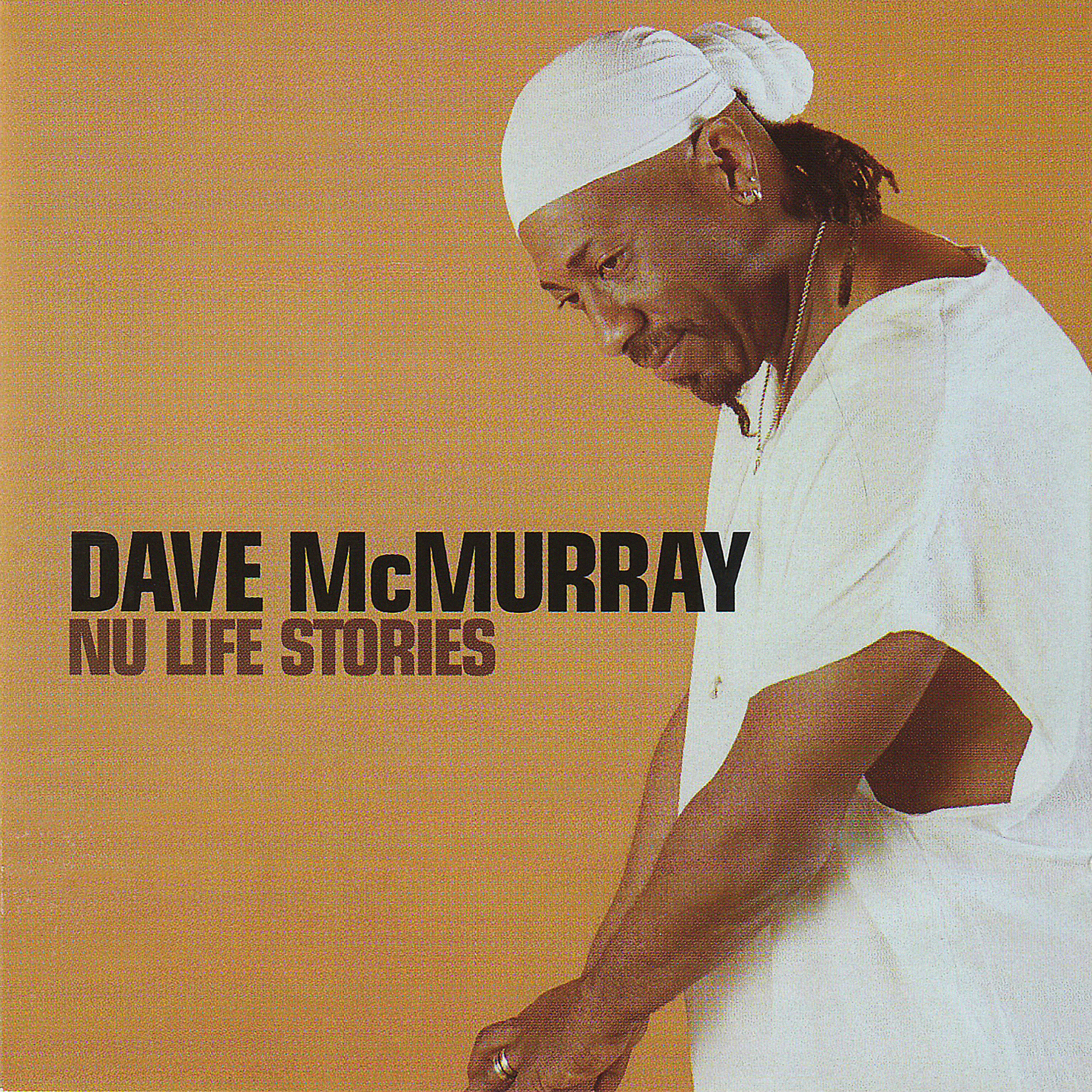 Dave McMurray - Big Dreams