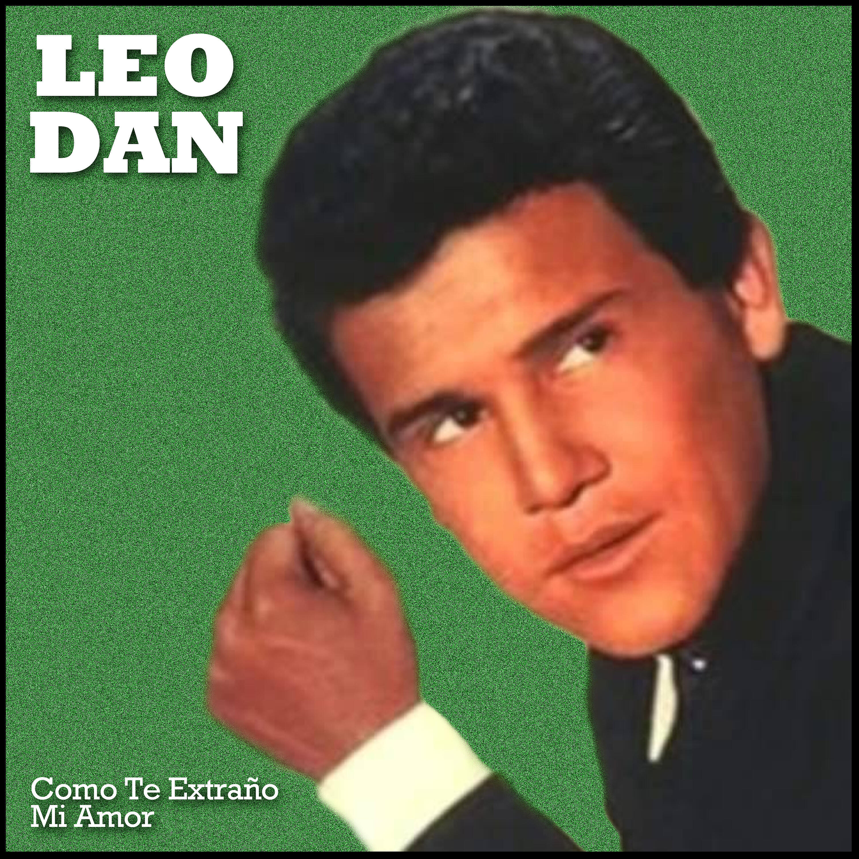 Leo Dan - Ya Tienes Amor