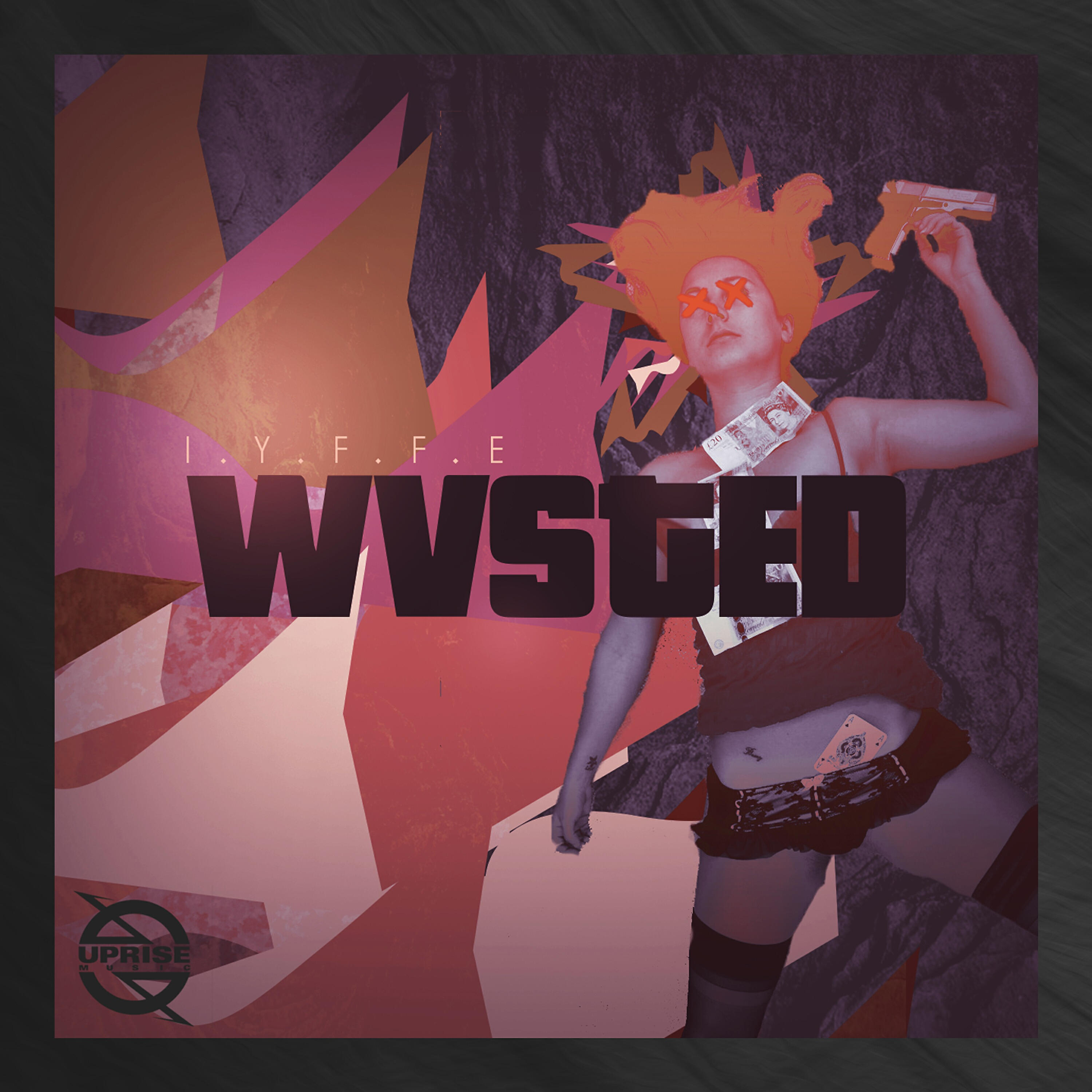 IYFFE - Wvsted