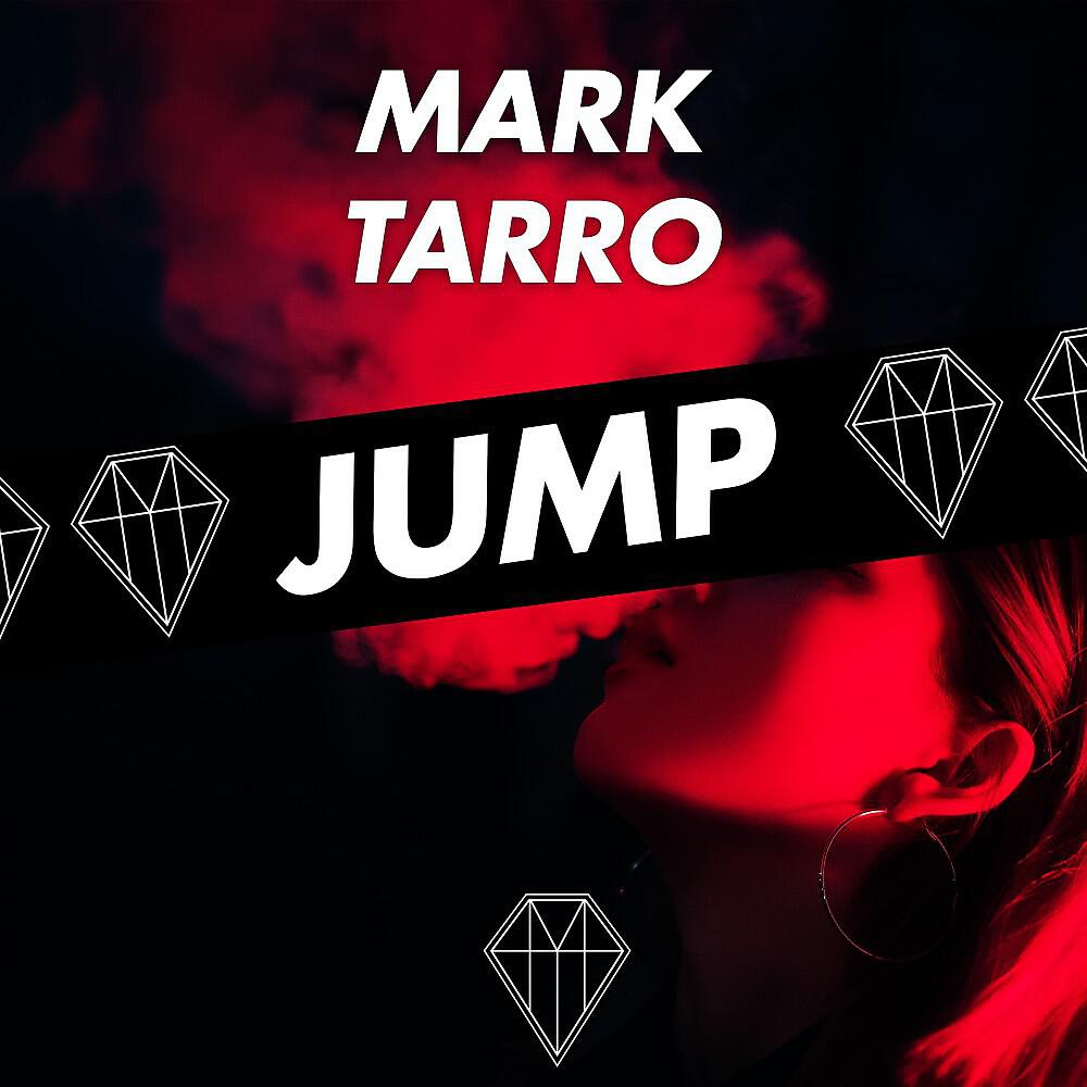 Mark Tarro - Jump (Extended Mix)