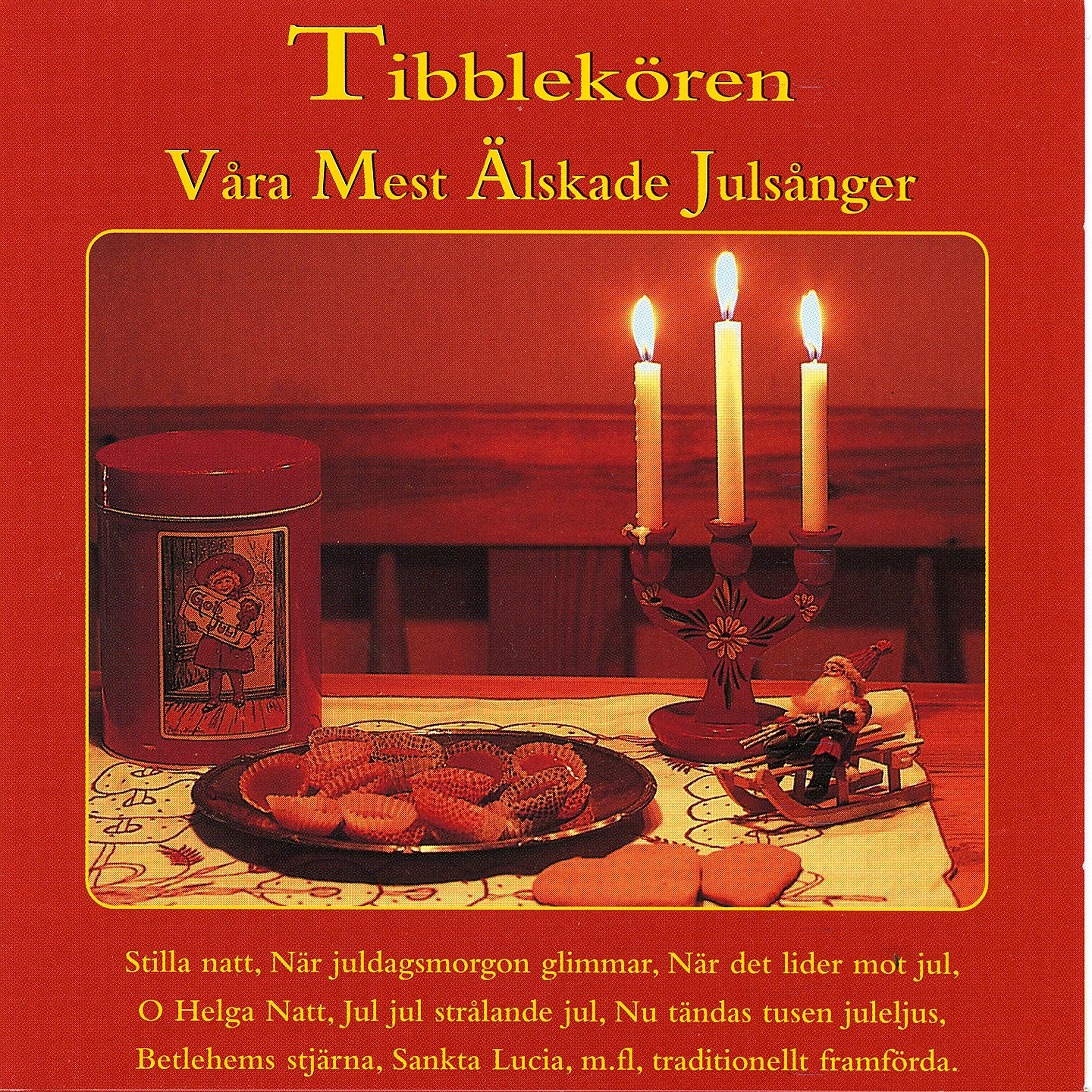 Tibblekören - Jul, jul strålande jul