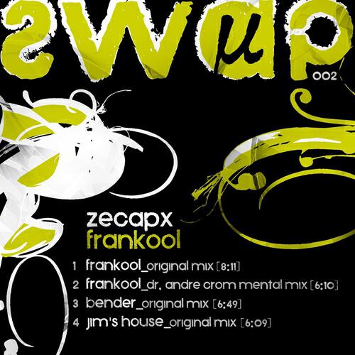 Zecapx - Frankool (Dr. Andre Crom Mental Mix)