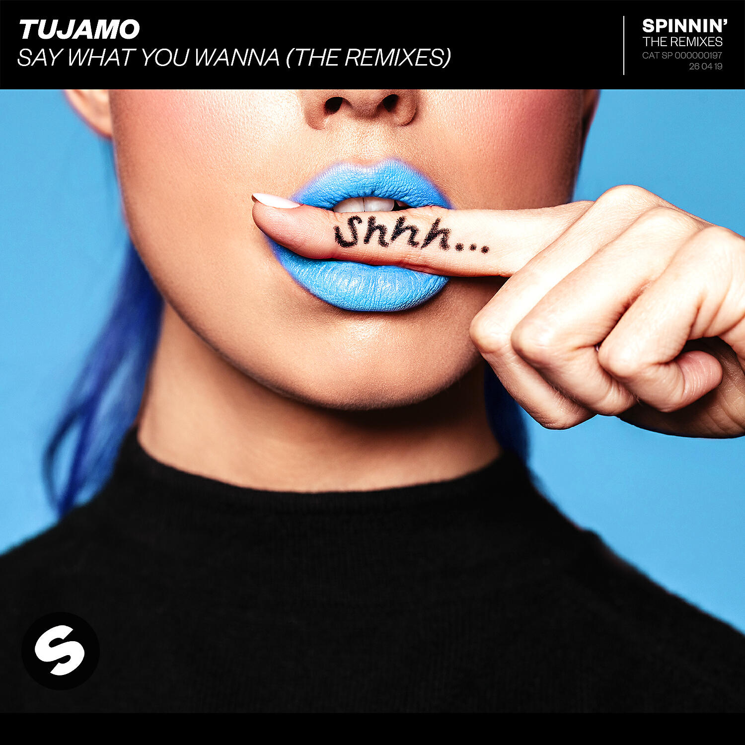 TUJAMO - Say What You Wanna