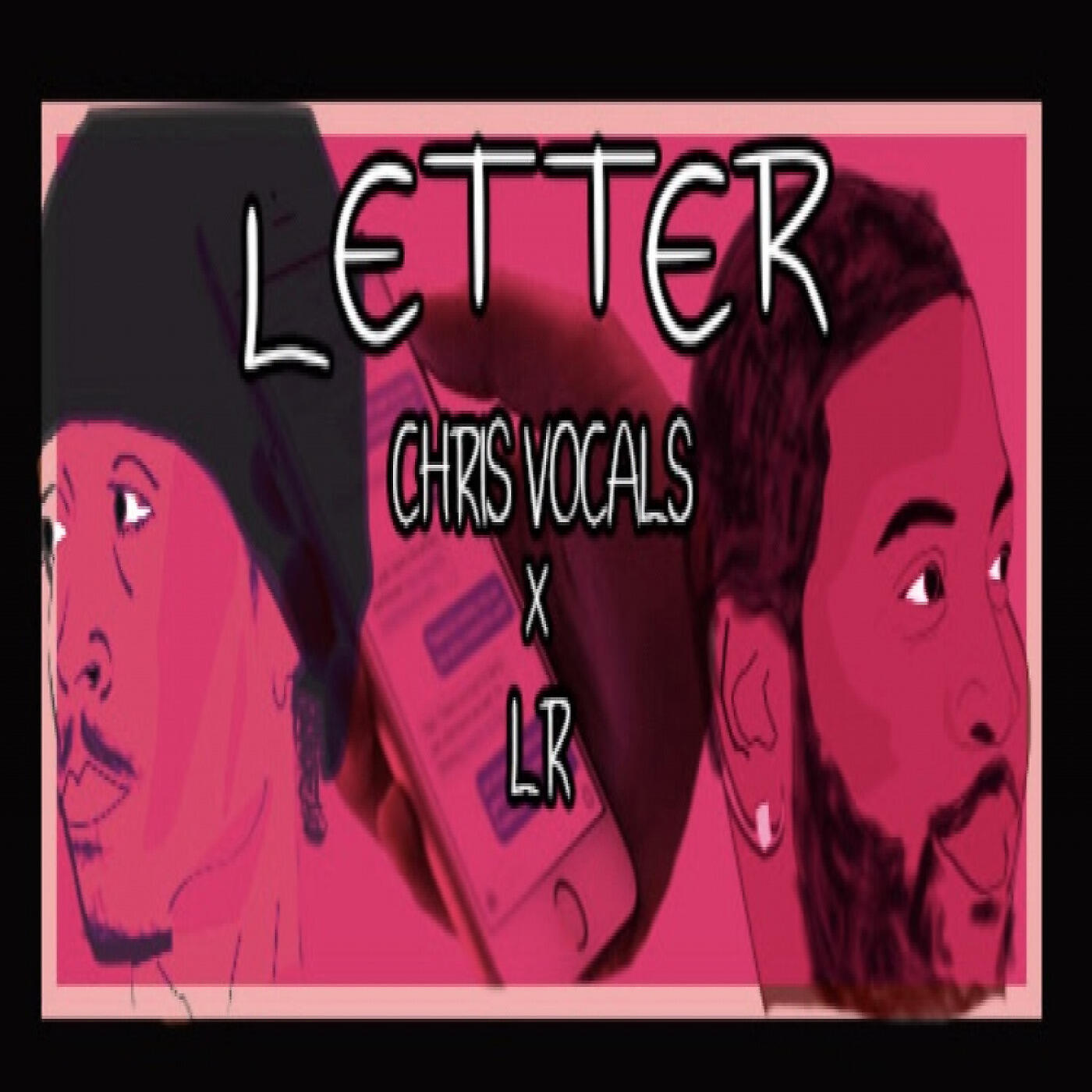Chris Vocals - Letter