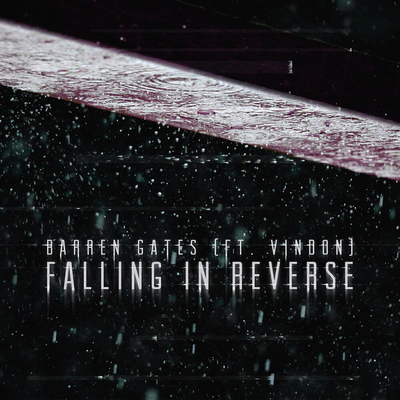 Barren Gates - Falling In Reverse