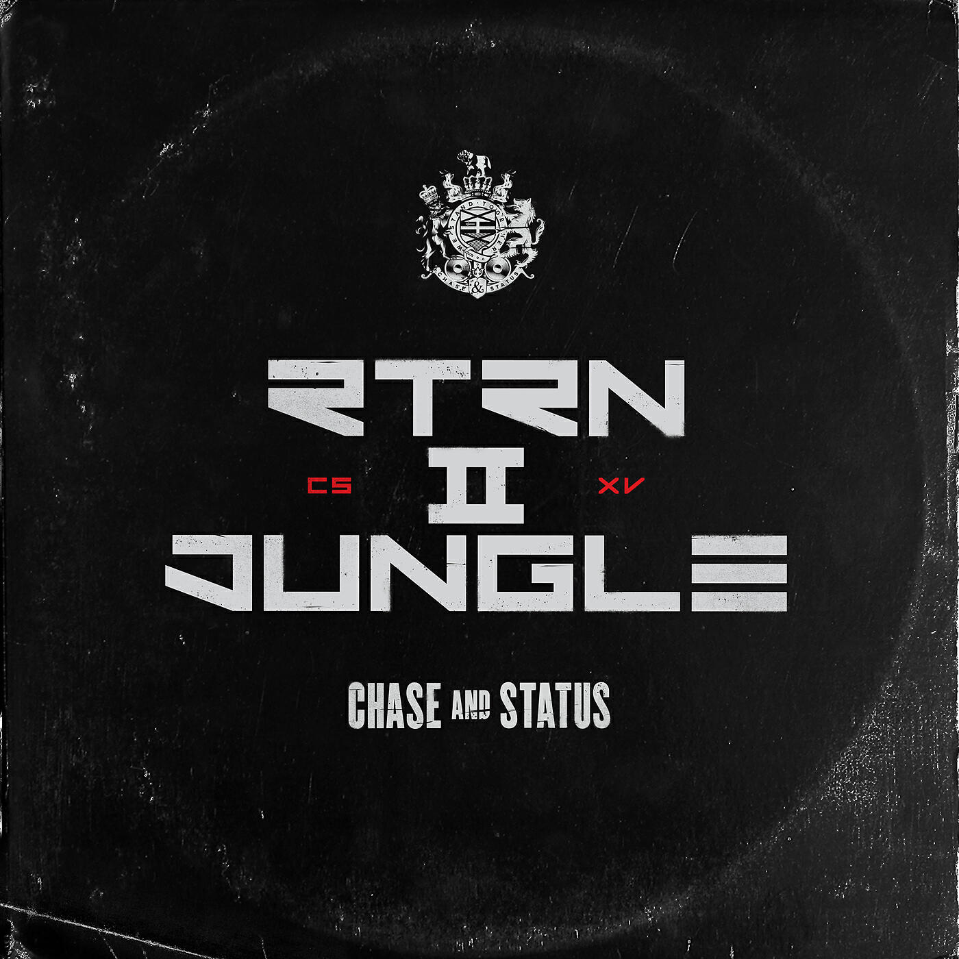 Chase & Status - Bubble