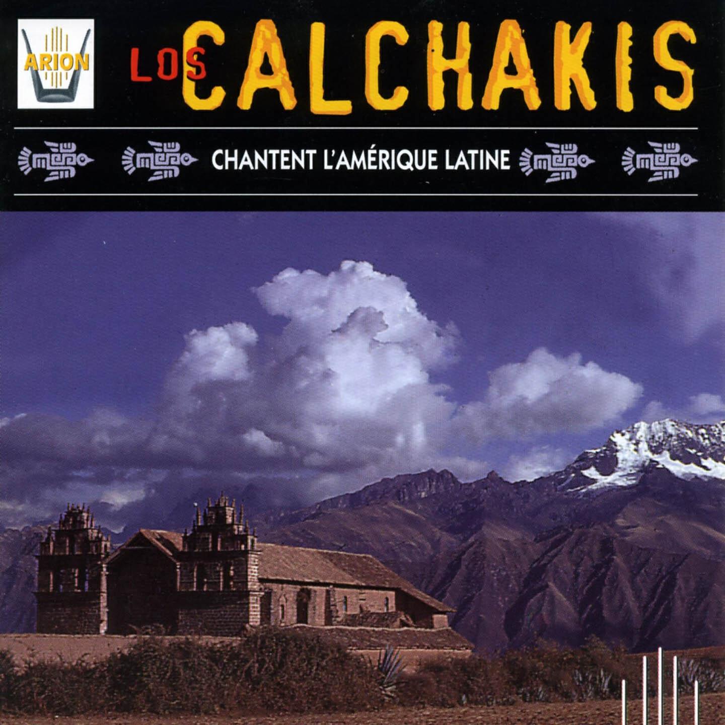 Los Calchakis - Los Caminos