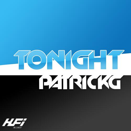 Patrick G - Tonight