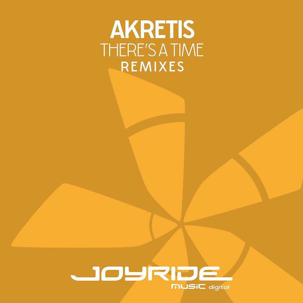 AKRETIS - There's a Time (Goran M Remix)
