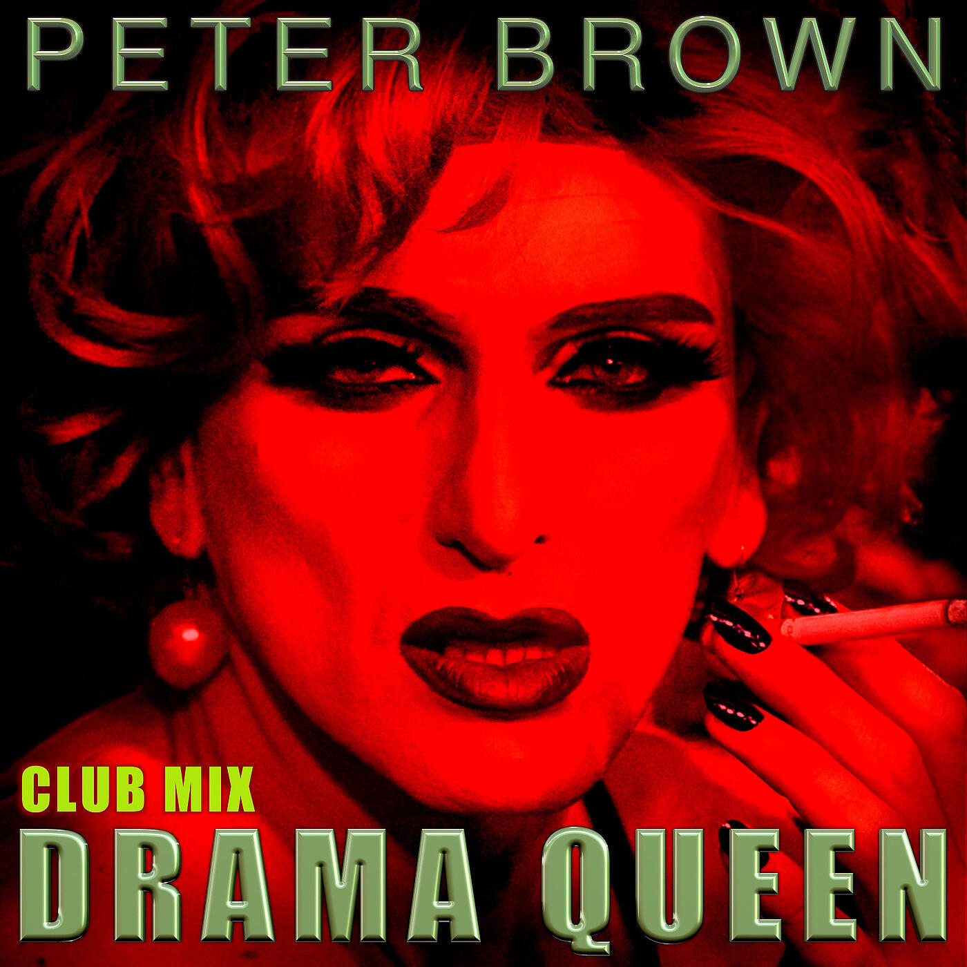 Peter Brown - Drama Queen (Club Mix)