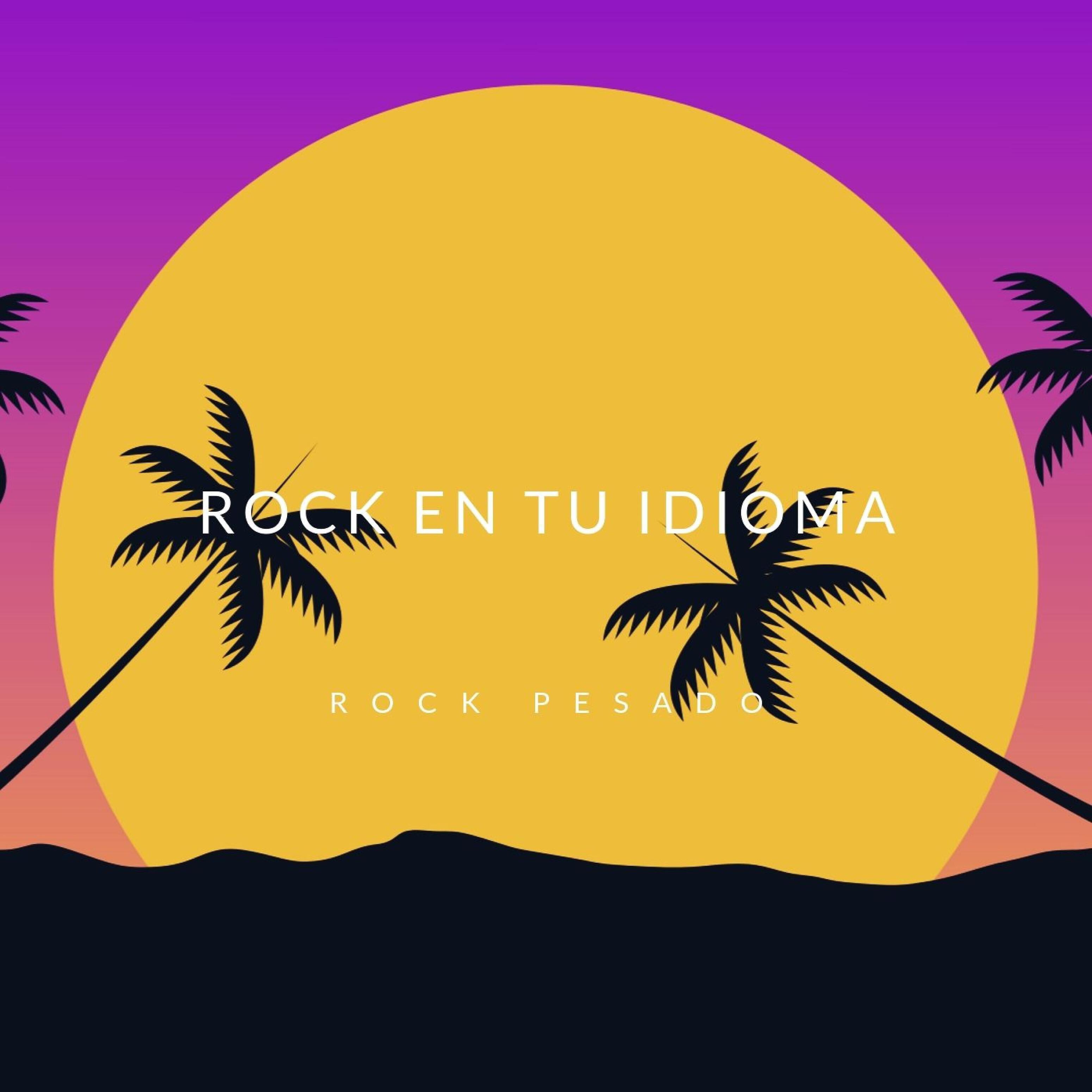 ROCK PESADO - Rock En Tu Idioma