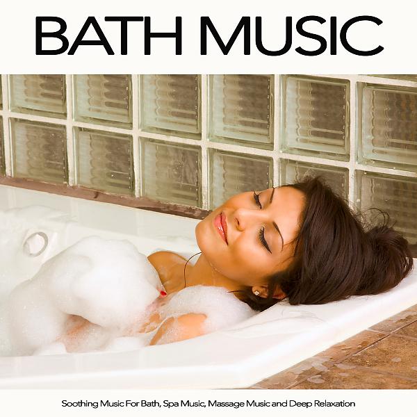 Bath Music - Soothing Piano