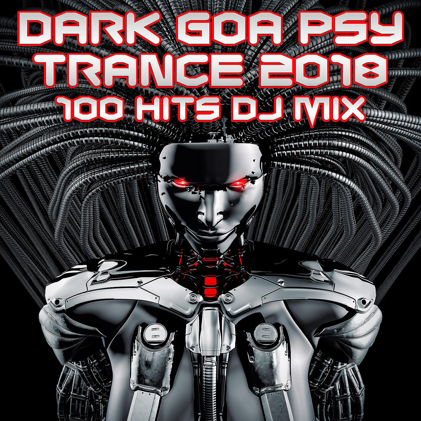 Various Artists - Dark Goa Psy Trance 2018 100 Hits (2 Hr Progressive & Fullon Night DJ Mix)